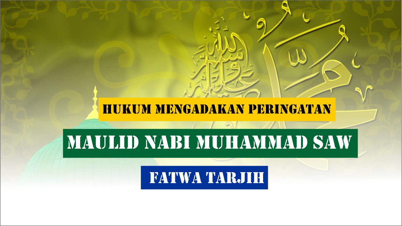 Hukum Mengadakan Peringatan Maulid Nabi Muhammad SAW